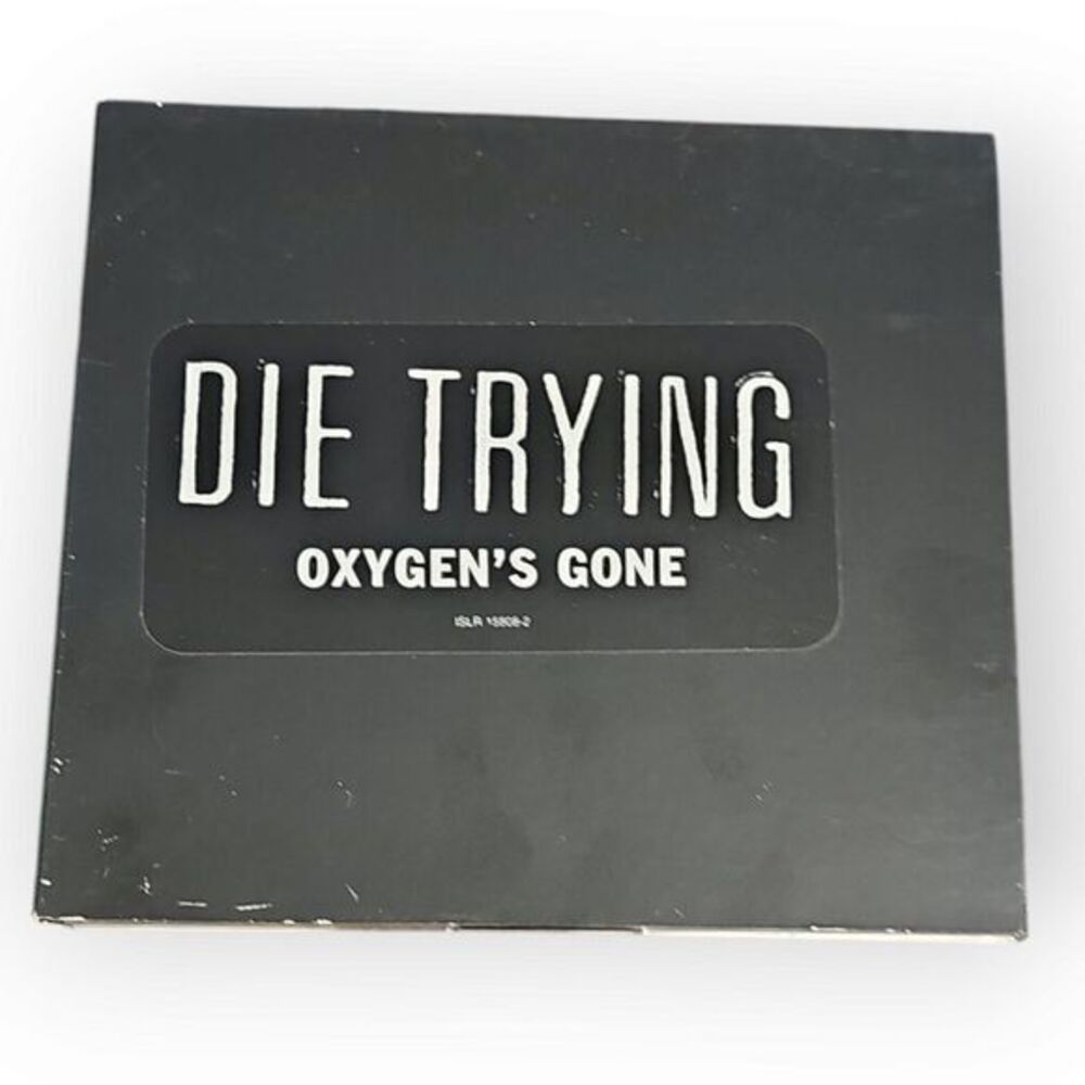 Die Trying – Oxygen's Gone [2003‎ Promotional CD Single]